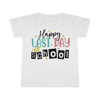 Happy Last Day Of School Kids Teacher Student Graduation Premium 37 Shirt Infant Tshirt | Favorety DE