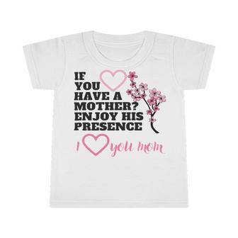 I Love You Mom Infant Tshirt | Favorety CA