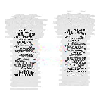 July Girl Make No Mistake My Personality Is Who I Am Infant Tshirt | Seseable CA