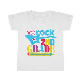 Kids Ready To Rock Second Grade 2Nd Grade Back To School Infant Tshirt - Seseable