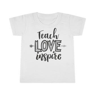 Teach Love Inspire Teacher Appreciation Day Back To School Infant Tshirt | Favorety DE