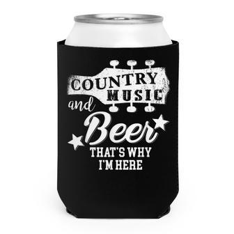 Country Music And Beer Thats Why Im Here V2 Can Cooler - Seseable