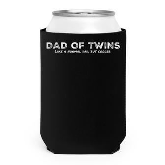 Dad Of Twins Like A Normal Dad But Cooler Funny Dad Can Cooler - Seseable