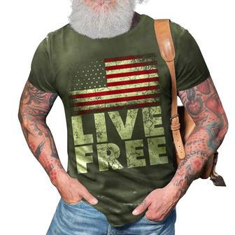 4Th Of July Gift For Men Women Live Free American Flag Gift 3D Print Casual Tshirt - Seseable