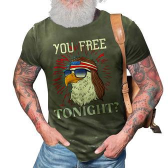 Are You Free Tonight 4Th Of July American Bald Eagle 3D Print Casual Tshirt - Seseable