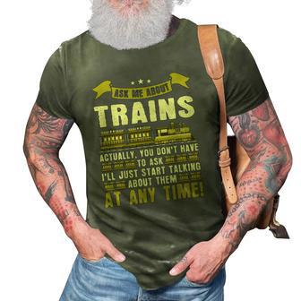 Ask Me About Trains Funny Train And Railroad 3D Print Casual Tshirt | Mazezy