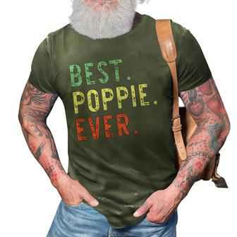 Best Poppie Ever Cool Funny Vintage Fathers Day Gift 3D Print Casual Tshirt | Mazezy
