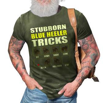 Blue Heeler Stubborn Blue Heeler Tricks Funny 3D Print Casual Tshirt | Mazezy