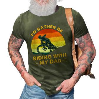 Bmx Id Rather Be Riding With My Dad 3D Print Casual Tshirt | Mazezy