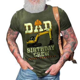 Construction Birthday Party Digger Dad Birthday Crew 3D Print Casual Tshirt - Seseable