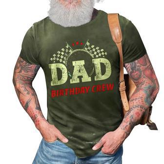 Dad Birthday Crew Race Car Racing Car Driver Daddy Papa 3D Print Casual Tshirt - Seseable