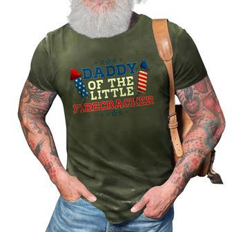 Dad Daddy Of The Little Firecracker 4Th Of July Birthday 3D Print Casual Tshirt | Mazezy