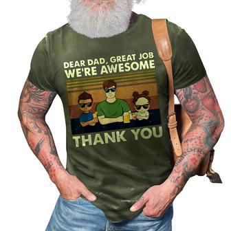 Dear Dad Great Job Were Awesome Thank You 3D Print Casual Tshirt | Mazezy