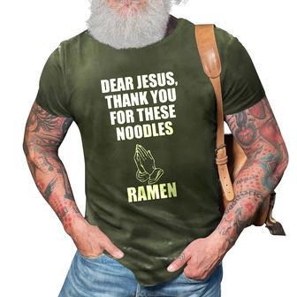 Dear Jesus Thank You For These Noodles Ramen 3D Print Casual Tshirt | Mazezy