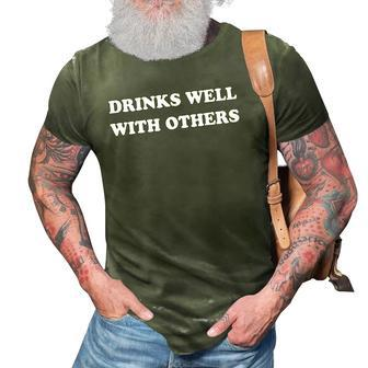 Drinks Well With Others Funny Drinking S Party 3D Print Casual Tshirt | Mazezy