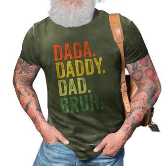 Fathers Day Dada Daddy Dad Bruh 3D Print Casual Tshirt | Mazezy