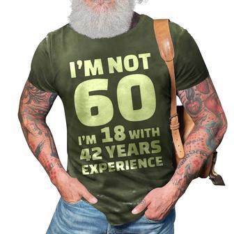 Funny 60Th Birthday Gift V3 3D Print Casual Tshirt - Seseable