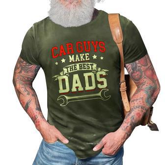 Funny Car Guys Make The Best Dads Mechanic Fathers Day 3D Print Casual Tshirt | Mazezy