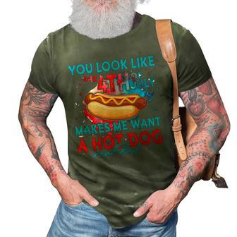 Funny You Look Like 4Th Of July Makes Me Want A Hot Dog 3D Print Casual Tshirt - Seseable
