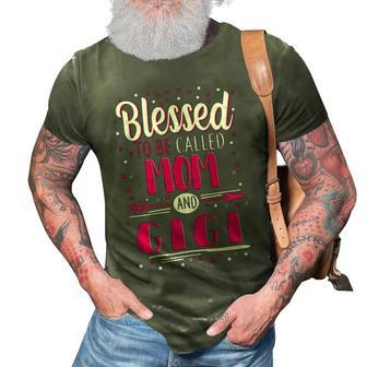 Gigi Grandma Gift Blessed To Be Called Mom And Gigi 3D Print Casual Tshirt - Seseable