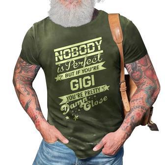 Gigi Name Gift If You Are Gigi 3D Print Casual Tshirt - Seseable