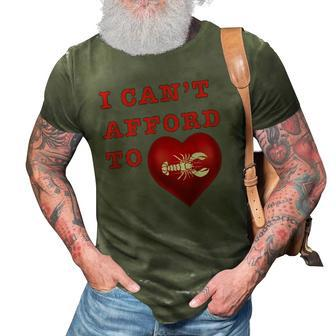 I Cant Afford To Love Lobster 3D Print Casual Tshirt | Mazezy