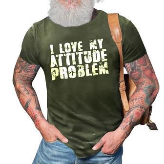 I Love My Attitude Problem Sarcastic Meme Quote 3D Print Casual Tshirt | Mazezy CA