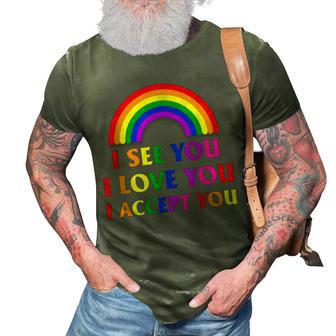 I See I Love You I Accept You - Lgbtq Ally Gay Pride 3D Print Casual Tshirt - Seseable