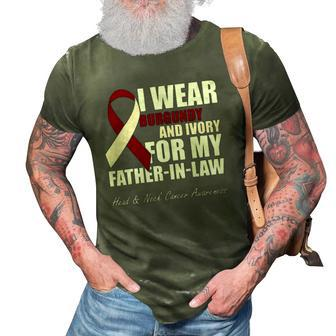 I Wear Burgundy Ivory For My Father In Law Head Neck Cancer 3D Print Casual Tshirt | Mazezy