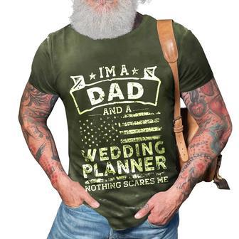 Im A Dad And Wedding Planner | Fathers Day & 4Th Of July 3D Print Casual Tshirt - Seseable
