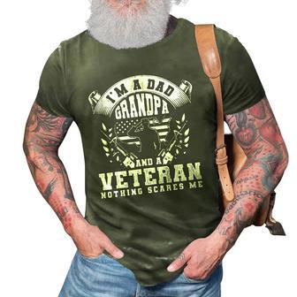 Im A Dad Grandpa And A Veteran Veterans Day 3D Print Casual Tshirt | Mazezy