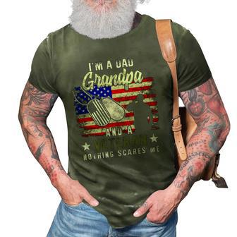 Im A Dad Grandpa Veteran Nothing Scares Me Fathers Day Gift 3D Print Casual Tshirt | Mazezy