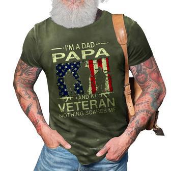 Im A Dad Papa And A Veteran For Dad Fathers Day Grandpa 3D Print Casual Tshirt | Mazezy