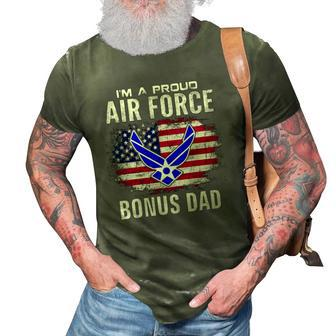 Im A Proud Air Force Bonus Dad With American Flag Veteran 3D Print Casual Tshirt | Mazezy