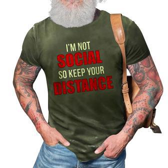 Im Not Social So Keep Your Distance 3D Print Casual Tshirt | Mazezy