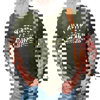 Im Silently Calculating Your Life Expectancy Actuary 3D Print Casual Tshirt | Mazezy