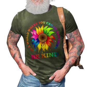 In A World Where You Can Be Anything Be Kind Lgbt Rainbow 3D Print Casual Tshirt - Seseable