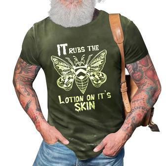 It Rubs The Lotion On Its Skins 3D Print Casual Tshirt | Mazezy