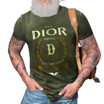 Its A Dior Thing You Wouldnt Understand Name 3D Print Casual Tshirt - Seseable