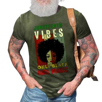 Juneteenth Vibes Only Black Girl Magic Tshirt 3D Print Casual Tshirt - Monsterry DE
