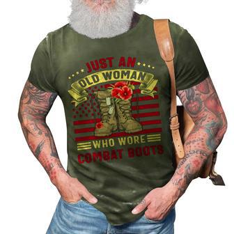 Just An Old Woman Who Wore Combat Boots Veteran Costume T-Shirt 3D Print Casual Tshirt - Monsterry