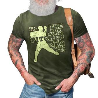 Left Handed Pitcher Your Coach Warned You Baseball Lefty 3D Print Casual Tshirt | Mazezy