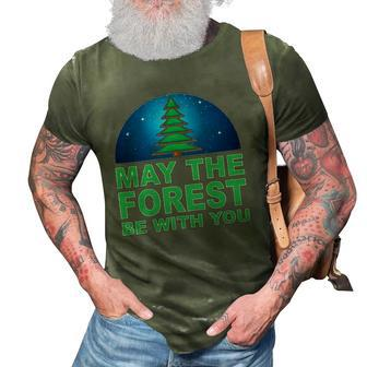 May The Forest Be With You - Nature Lover 3D Print Casual Tshirt | Mazezy