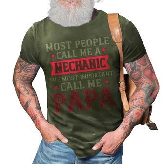 Most People Call Me Mecanic Papa T-Shirt Fathers Day Gift 3D Print Casual Tshirt - Monsterry