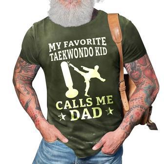 My Favorite Taekwondo Kid Calls Me Dad Karate Judo 3D Print Casual Tshirt - Seseable