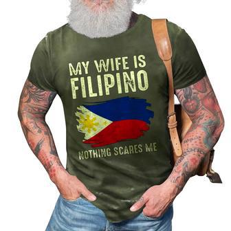 My Wife Is Filipino Nothing Scare Me Philippine Pride Flag 3D Print Casual Tshirt | Mazezy
