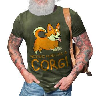 Nothing Runs Like A Corgi Funny Animal Pet Dog Lover 3D Print Casual Tshirt - Monsterry CA