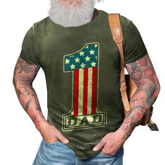 Number One Dad American Flag 4Th Of July Fathers Day Gift 3D Print Casual Tshirt - Seseable