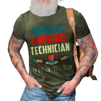 Official Firework Technician If I Run You Run 4Th Of July V2 3D Print Casual Tshirt - Seseable
