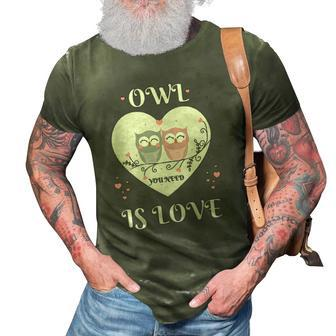 Owl You Need Is Love Cute Heart Womens Valentines Day Gift 3D Print Casual Tshirt | Mazezy
